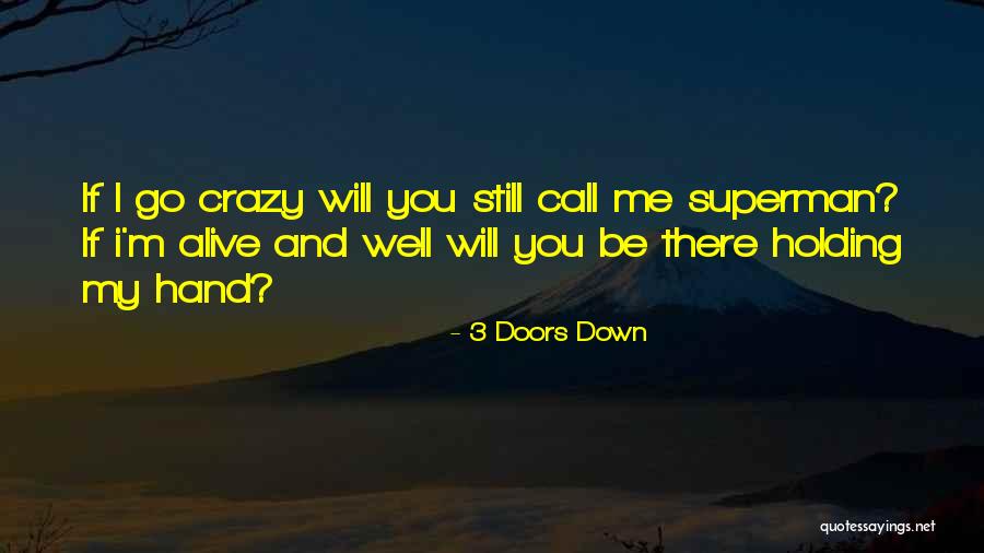 Altindal Quotes By 3 Doors Down Altindal Quotes By 3 Doors Down