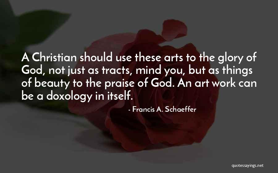 Altintas Quotes By Francis A. Schaeffer