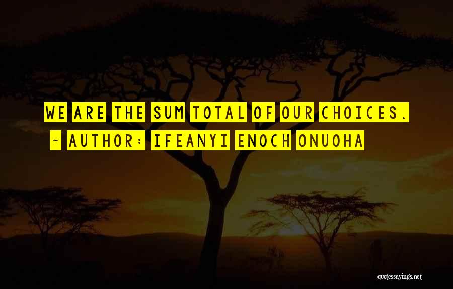 Altitude Quotes By Ifeanyi Enoch Onuoha