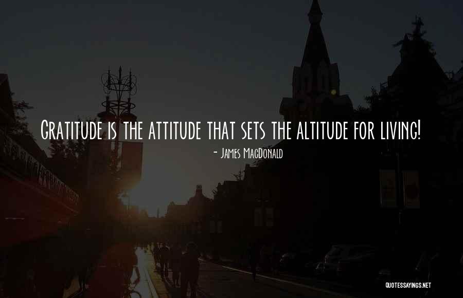 Altitude Quotes By James MacDonald Altitude Quotes By James MacDonald