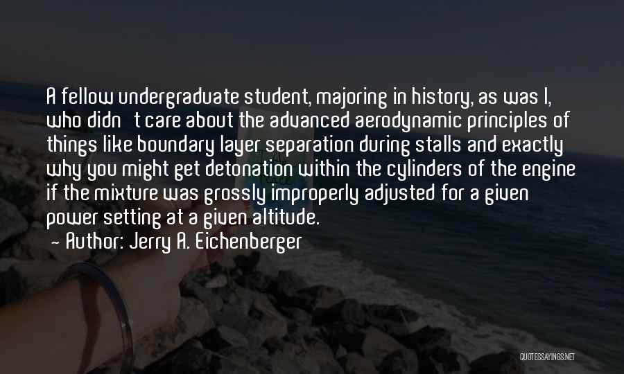 Altitude Quotes By Jerry A. Eichenberger