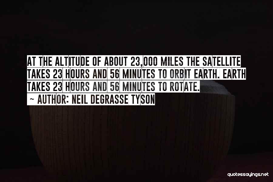 Altitude Quotes By Neil DeGrasse Tyson