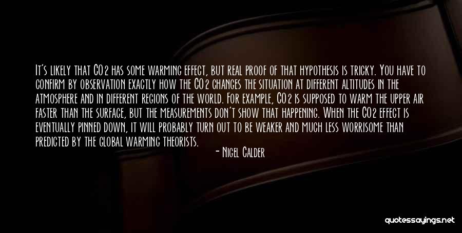 Altitudes Quotes By Nigel Calder Altitudes Quotes By Nigel Calder