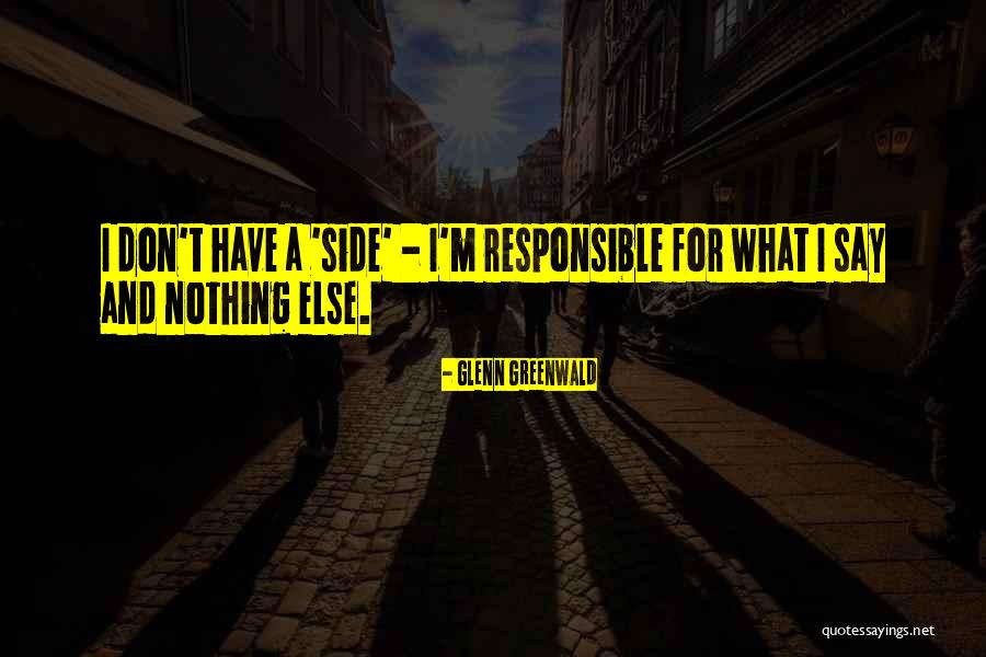 Altivez Significado Quotes By Glenn Greenwald Altivez Significado Quotes By Glenn Greenwald