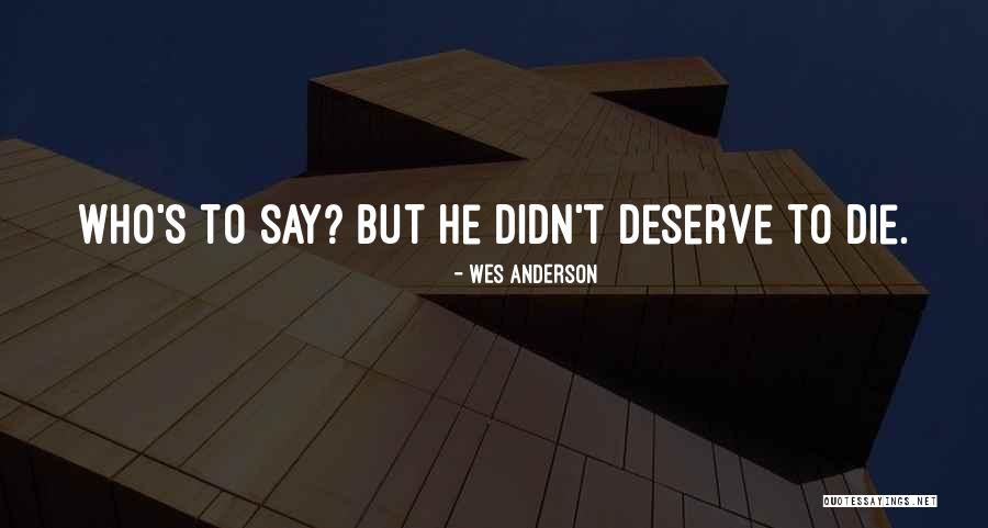 Altivon Quotes By Wes Anderson Altivon Quotes By Wes Anderson