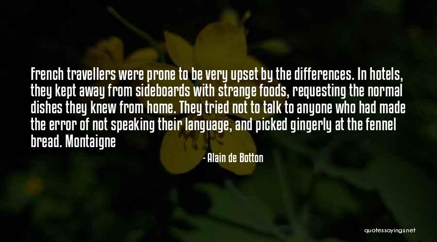 Altmeier Minister Quotes By Alain De Botton Altmeier Minister Quotes By Alain De Botton