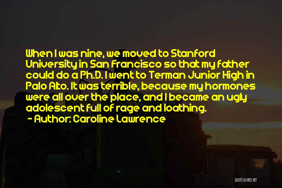 Alto Quotes By Caroline Lawrence