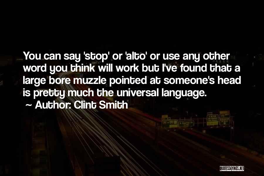Alto Quotes By Clint Smith