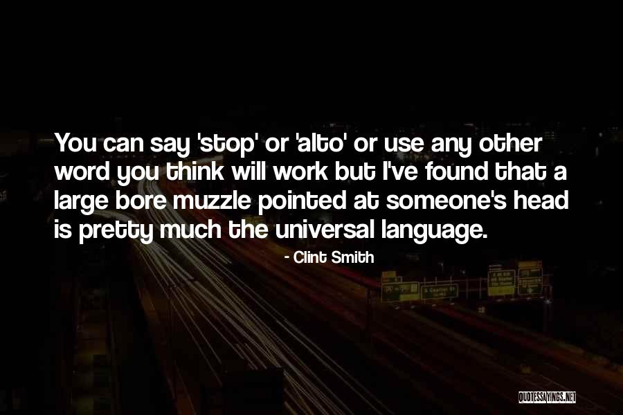 Alto Quotes By Clint Smith