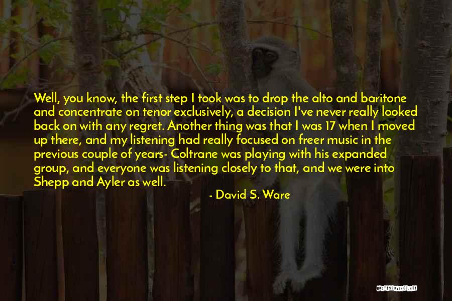 Alto Quotes By David S. Ware Alto Quotes By David S. Ware
