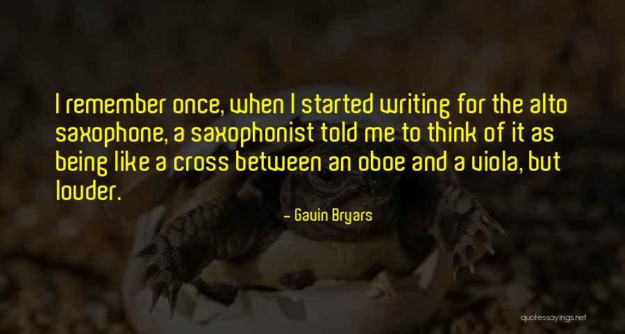 Alto Quotes By Gavin Bryars Alto Quotes By Gavin Bryars