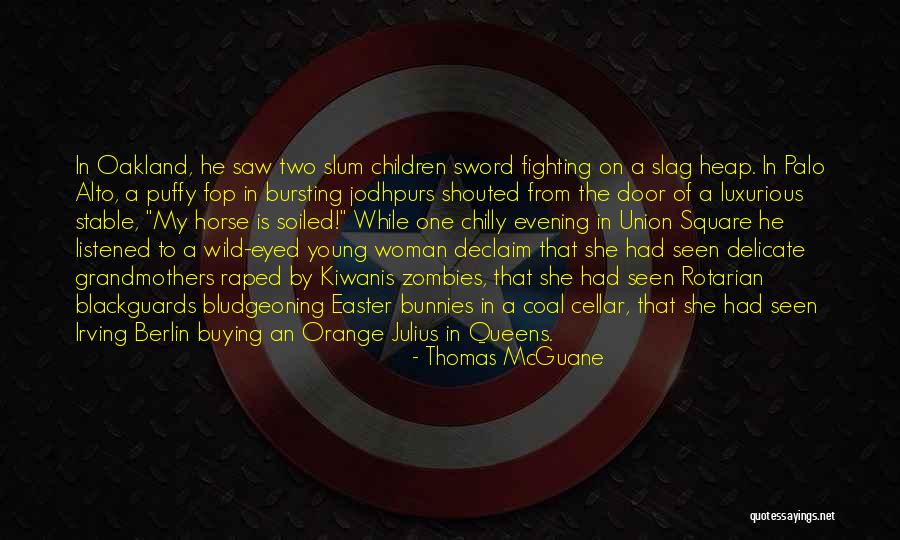 Alto Quotes By Thomas McGuane Alto Quotes By Thomas McGuane