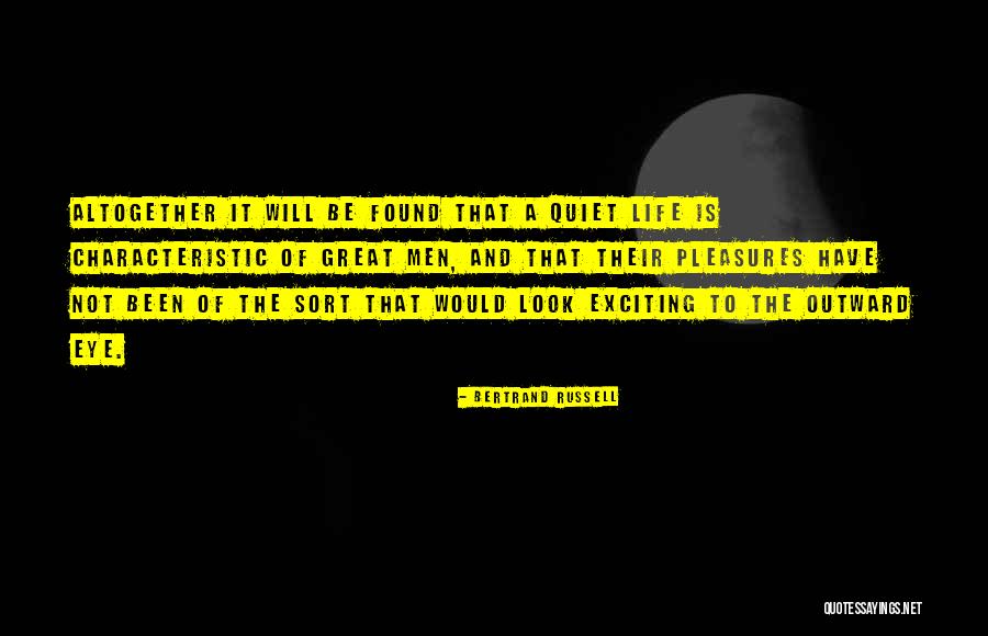 Altogether Great Quotes By Bertrand Russell Altogether Great Quotes By Bertrand Russell