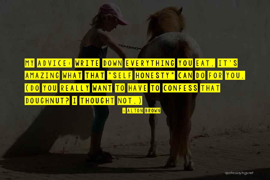 Alton Quotes By Alton Brown Alton Quotes By Alton Brown