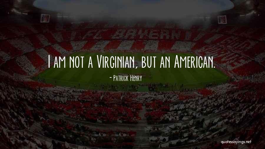 Altoona Quotes By Patrick Henry Altoona Quotes By Patrick Henry