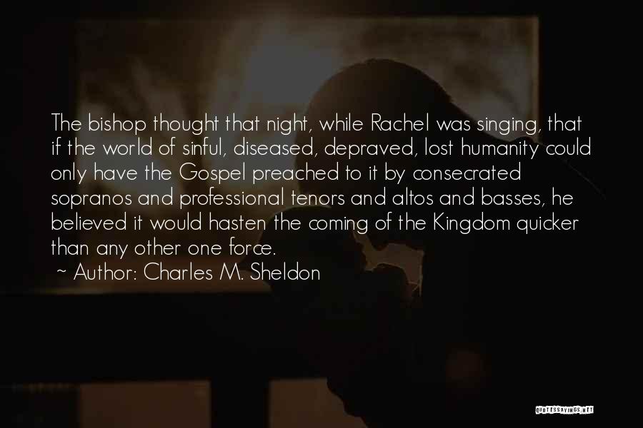 Altos Quotes By Charles M. Sheldon