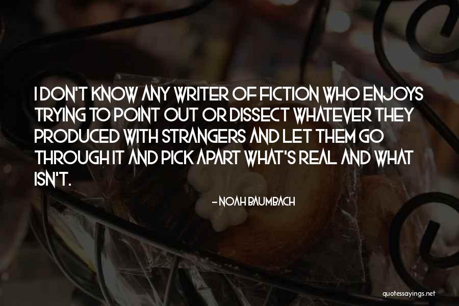 Altough Quotes By Noah Baumbach Altough Quotes By Noah Baumbach