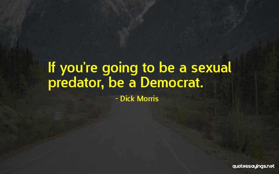 Altrimenti Ci Quotes By Dick Morris Altrimenti Ci Quotes By Dick Morris
