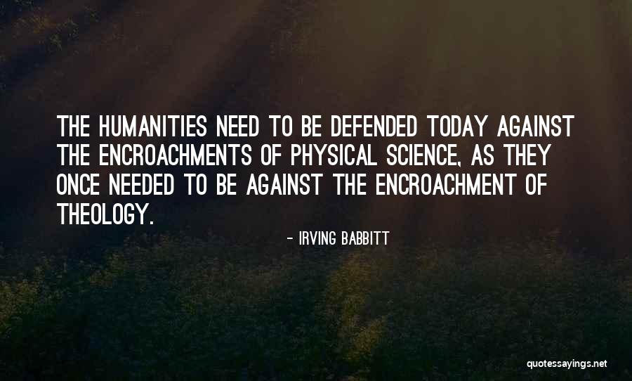 Altrudas Knoxville Quotes By Irving Babbitt Altrudas Knoxville Quotes By Irving Babbitt