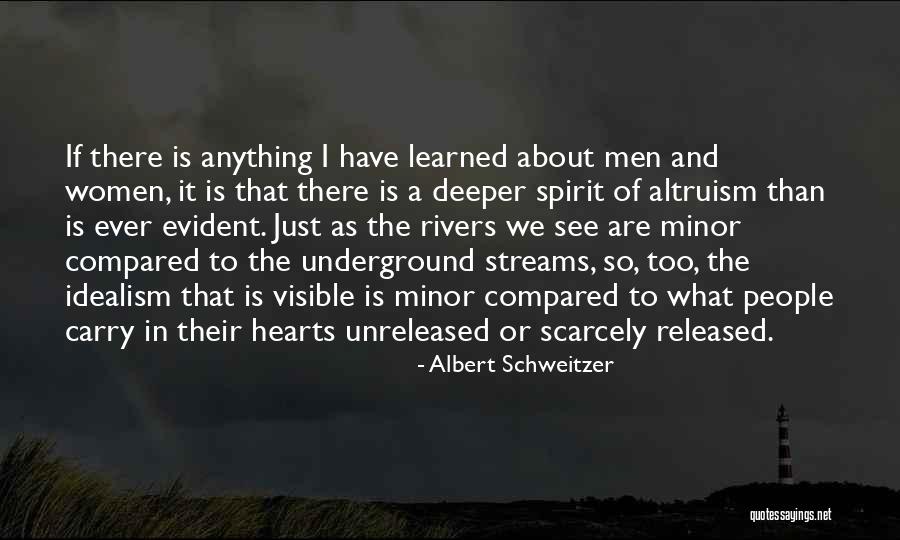 Altruism Quotes By Albert Schweitzer