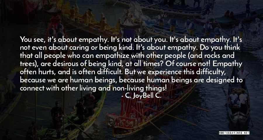 Altruism Quotes By C. JoyBell C. Altruism Quotes By C. JoyBell C.