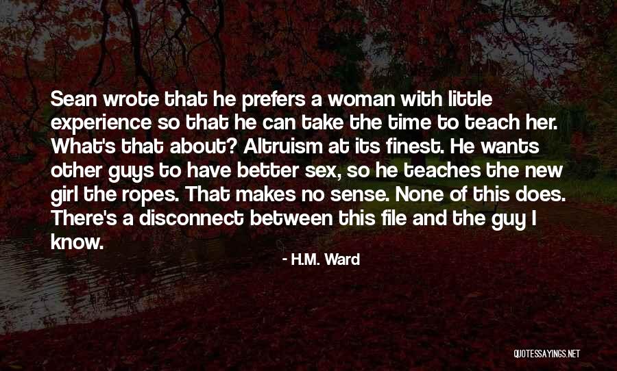 Altruism Quotes By H.M. Ward Altruism Quotes By H.M. Ward