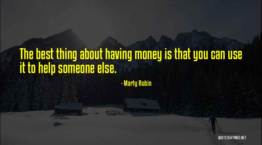 Altruism Quotes By Marty Rubin