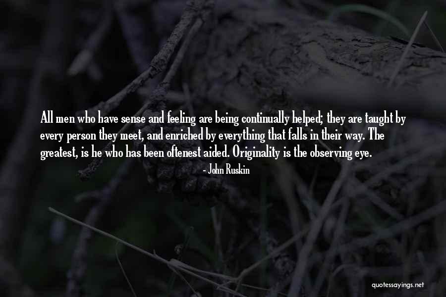 Altruismo House Quotes By John Ruskin Altruismo House Quotes By John Ruskin
