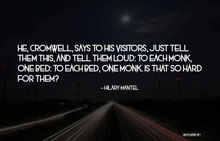 Altruismo Que Quotes By Hilary Mantel Altruismo Que Quotes By Hilary Mantel