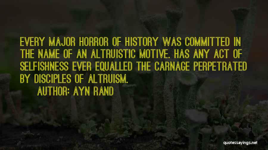 Altruistic Quotes By Ayn Rand