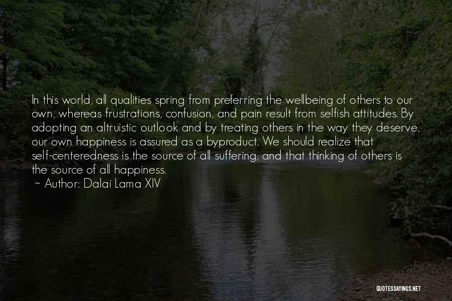 Altruistic Quotes By Dalai Lama XIV