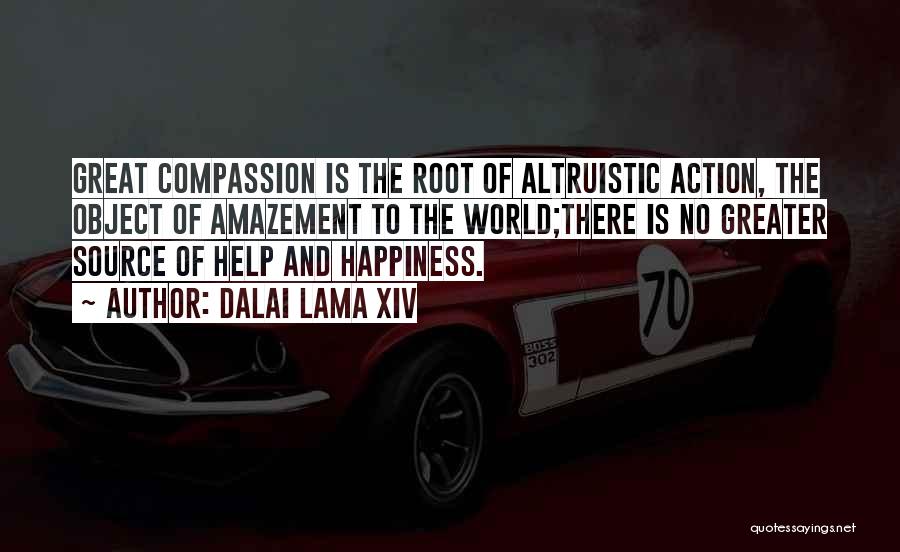 Altruistic Quotes By Dalai Lama XIV