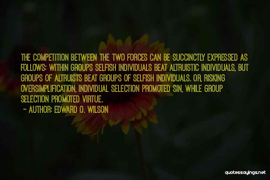 Altruistic Quotes By Edward O. Wilson