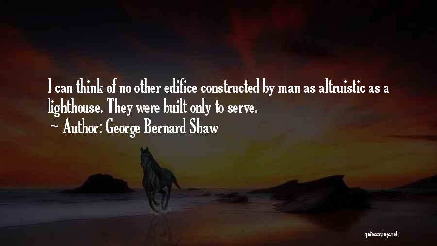 Altruistic Quotes By George Bernard Shaw