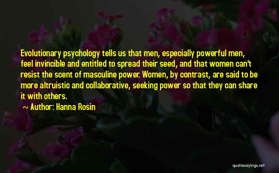 Altruistic Quotes By Hanna Rosin
