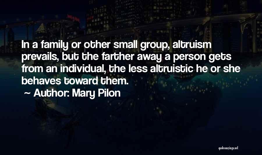 Altruistic Quotes By Mary Pilon