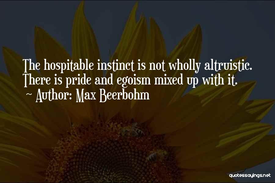 Altruistic Quotes By Max Beerbohm