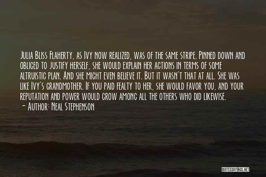 Altruistic Quotes By Neal Stephenson