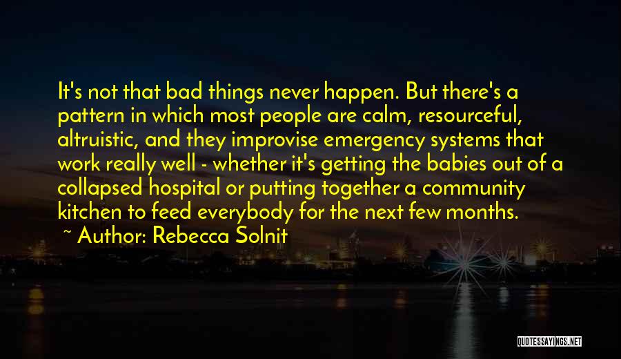 Altruistic Quotes By Rebecca Solnit