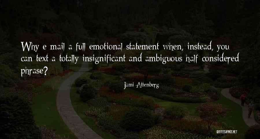 Altshuller Carolina Quotes By Jami Attenberg Altshuller Carolina Quotes By Jami Attenberg