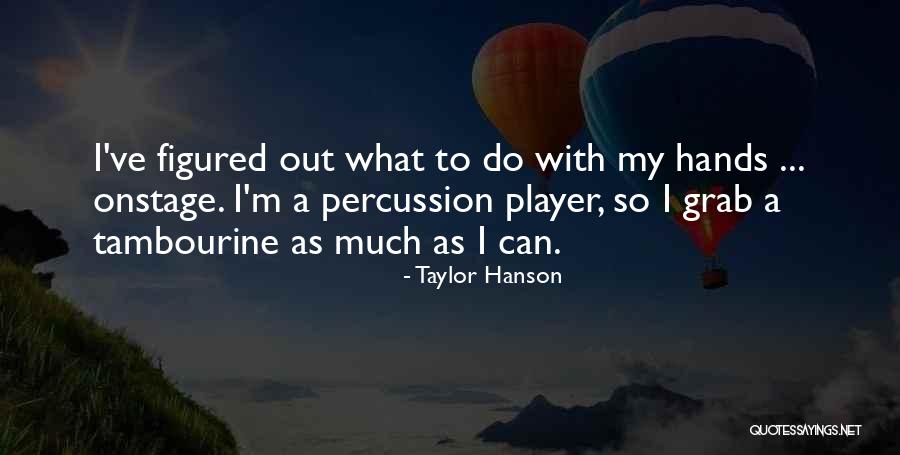 Altsignals Quotes By Taylor Hanson Altsignals Quotes By Taylor Hanson