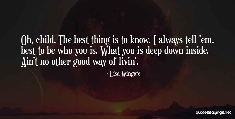 Alturi Grills Quotes By Lisa Wingate Alturi Grills Quotes By Lisa Wingate