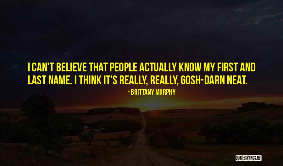 Altvatergebirge Quotes By Brittany Murphy Altvatergebirge Quotes By Brittany Murphy