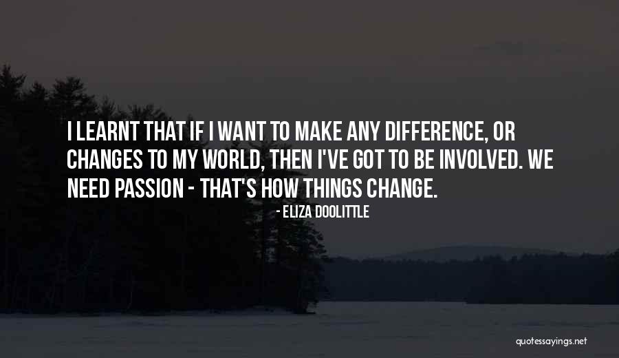 Alucinante Significado Quotes By Eliza Doolittle Alucinante Significado Quotes By Eliza Doolittle