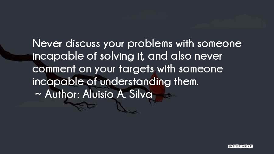 Aluisio A. Silva Quotes 162465