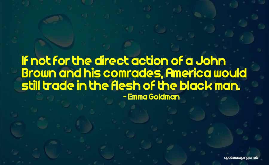 Aluizio Campos Quotes By Emma Goldman Aluizio Campos Quotes By Emma Goldman