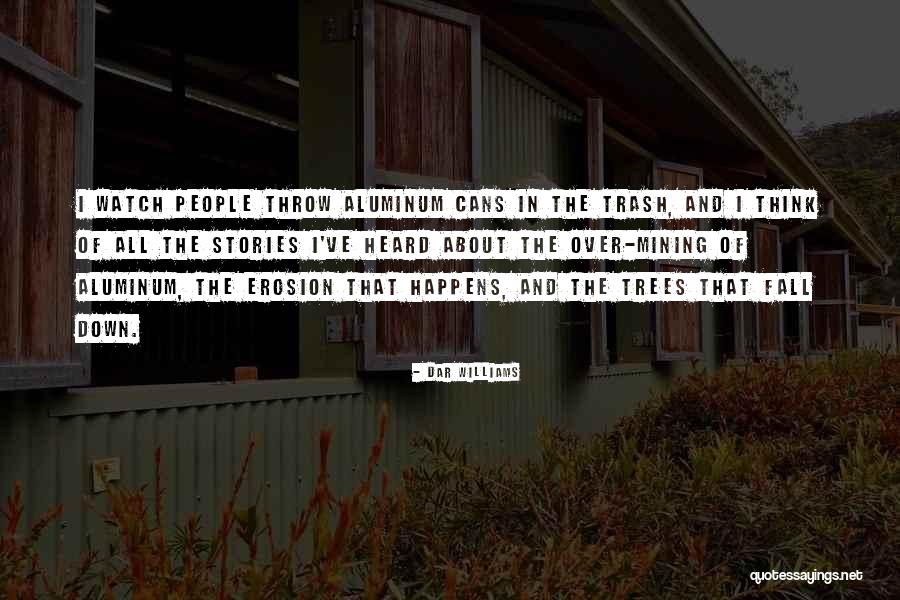 Aluminum Quotes By Dar Williams