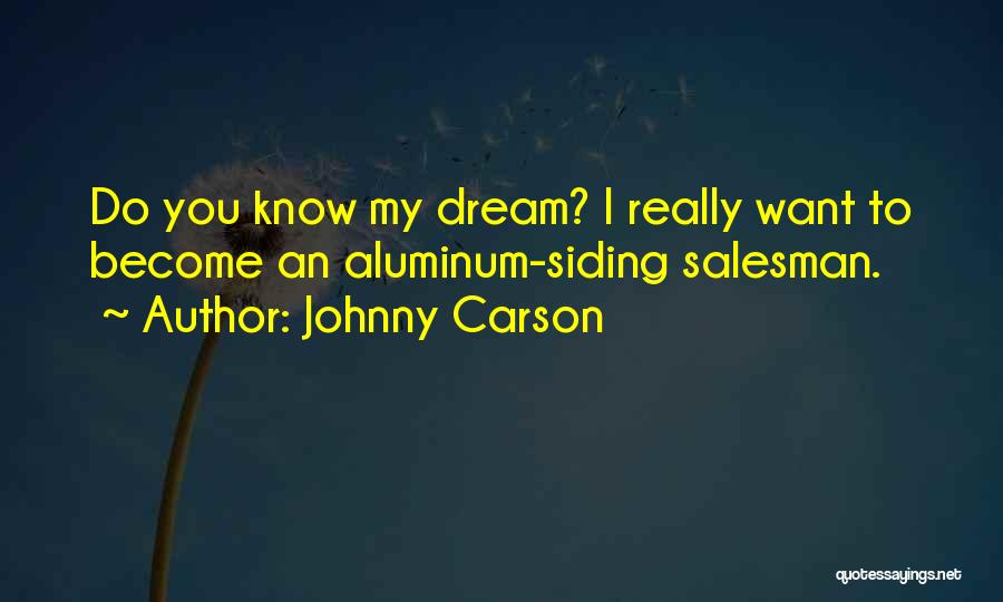 Aluminum Quotes By Johnny Carson