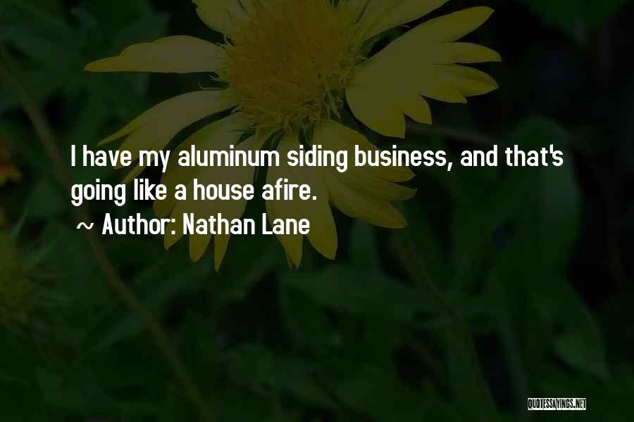 Aluminum Quotes By Nathan Lane