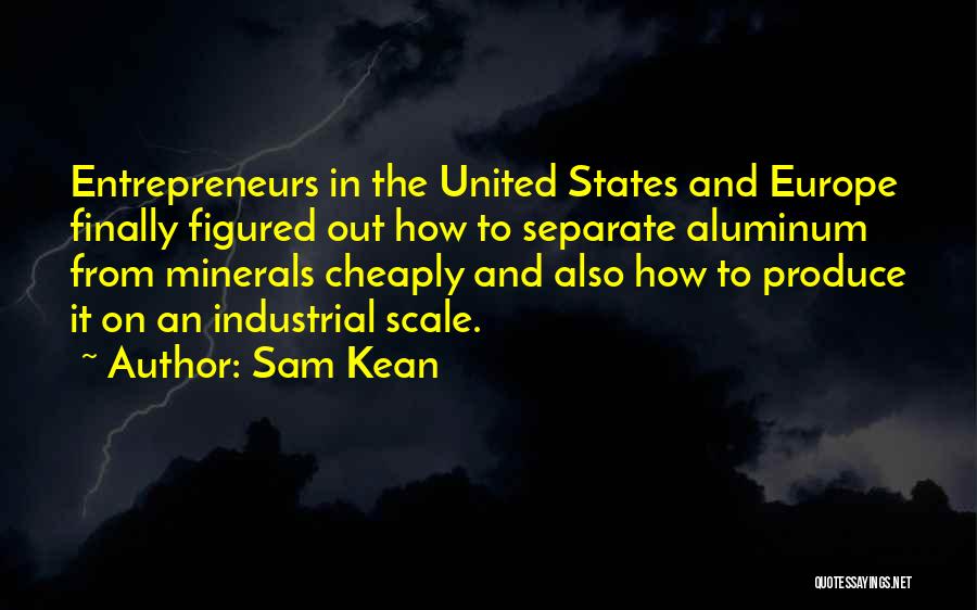 Aluminum Quotes By Sam Kean